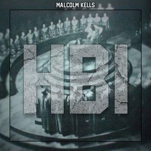 Malcolm Kells – Hiding Behind Illuminati