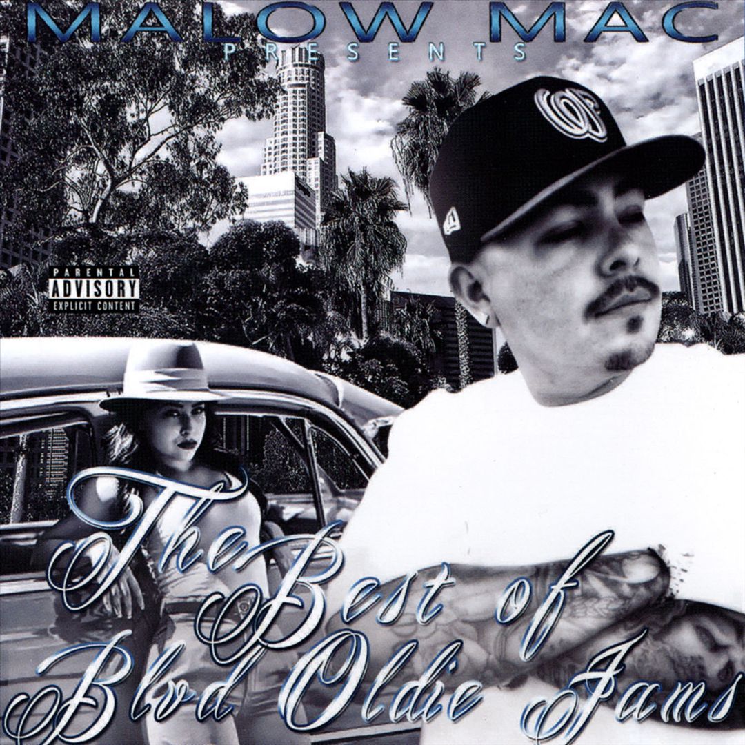 Malow Mac - The Best Of Blvd Oldie Jams