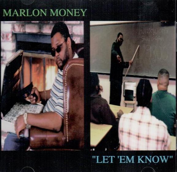 Marlon Money – Let ‘Em Know