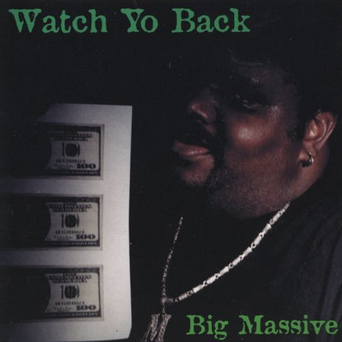 Massive Aka Massdog – Watch Yo Back