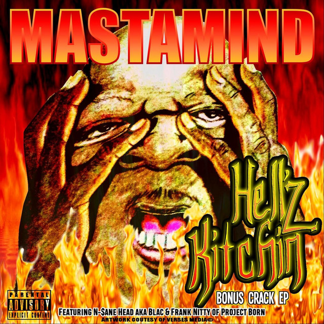 Mastamind – Hell’z Kitchin (Bonus Crack EP)