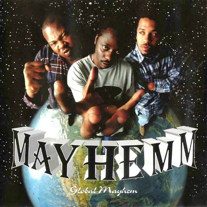 Mayhemm – Global Mayhemm