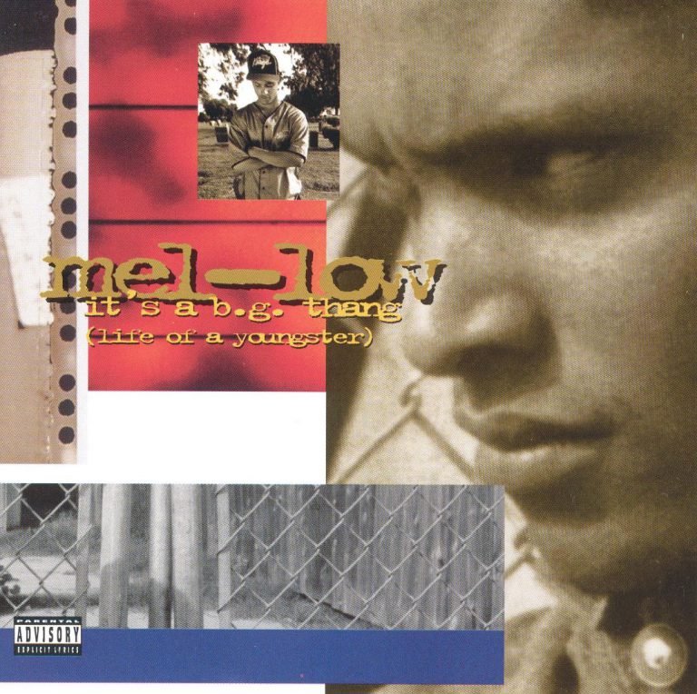 Mel-Low – It’s A B.G. Thang (Life Of A Youngster)