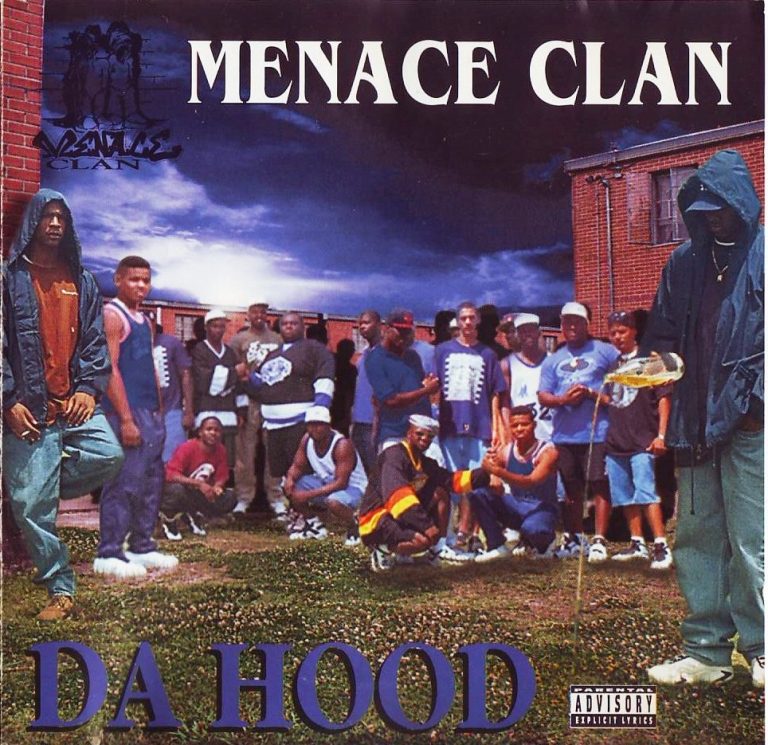 Menace Clan – Da Hood