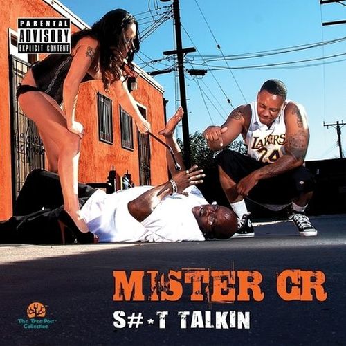 Mister CR – Sh*t Talkin