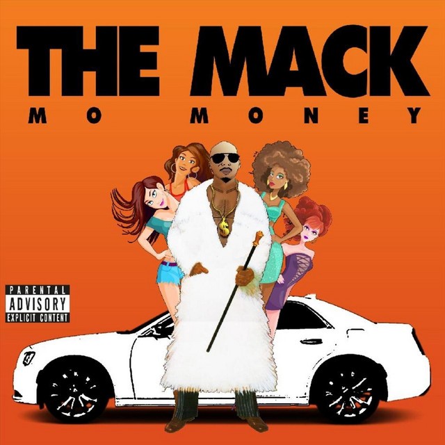 Mo Money - The Mack