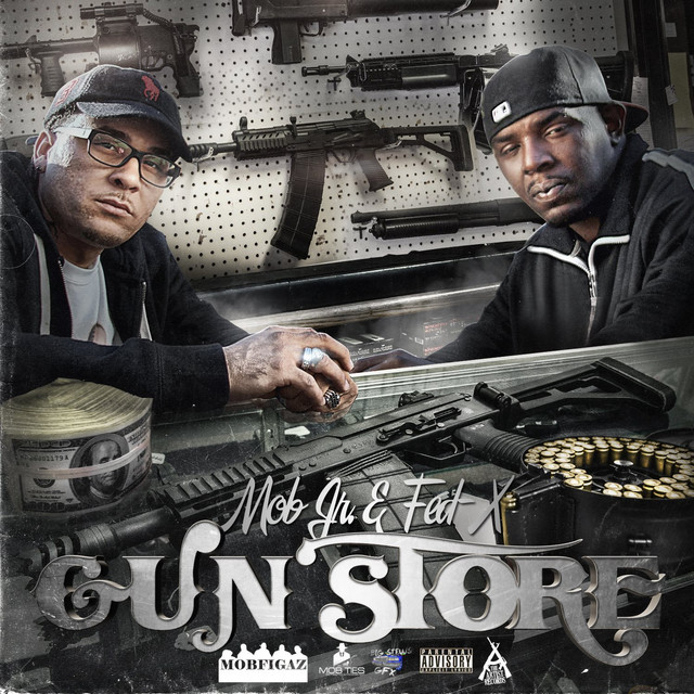 Mob Jr & Fed-X – Gun Store