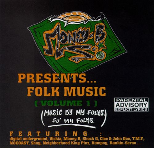 Money-B – Folk Music (Volume 1) (Music By My Folks, Fo’ My Folks)