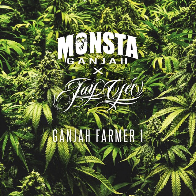 Monsta Ganjah & Jay Gee – Ganjah Farmer 1