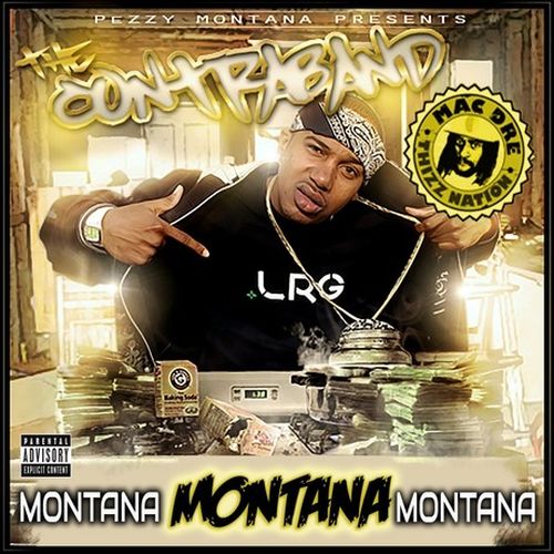 Montana Montana Montana – Pezzy Montana Presents: The Contraband