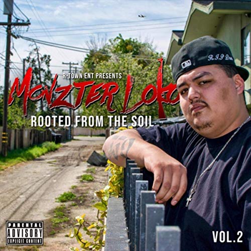 Monzter Loko – Rooted From The Soil, Vol. 2