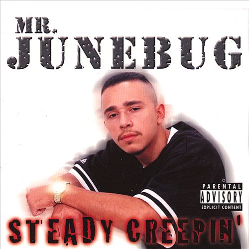 Mr. Junebug – Steady Creepin’