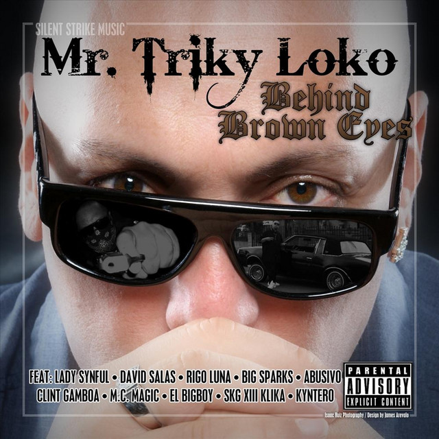 Mr. Triky Loko - Behind Brown Eyes