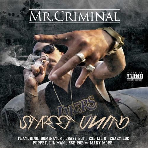 Mr. Criminal – Street Unity