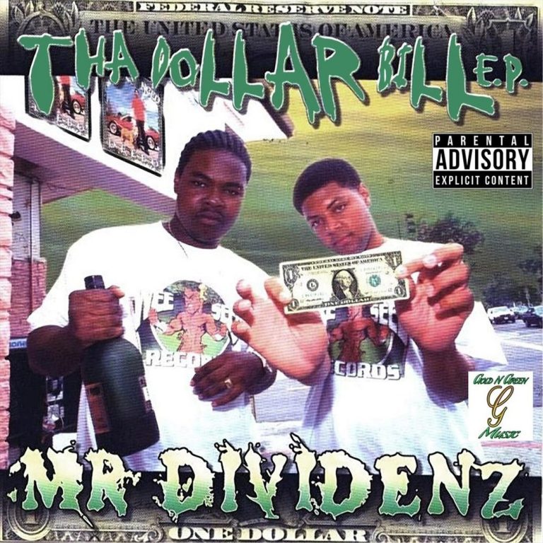 Mr. Dividenz – Tha Dollar Bill E.P.
