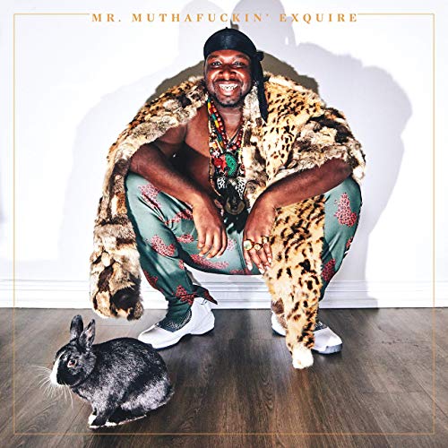 Mr. Muthafuckin’ eXquire – Mr. Muthafuckin’ eXquire