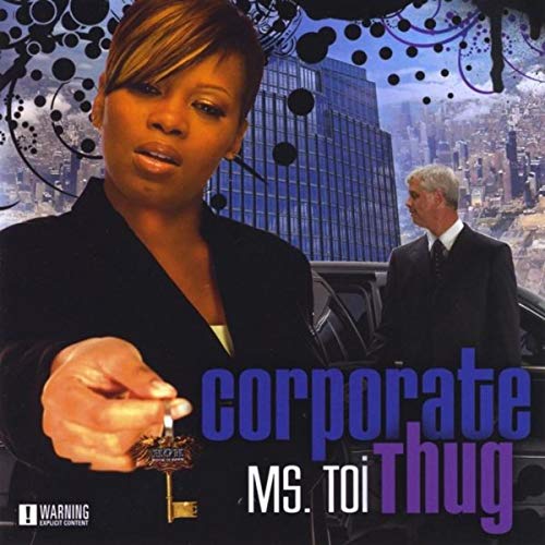 Ms Toi – Corporate Thug