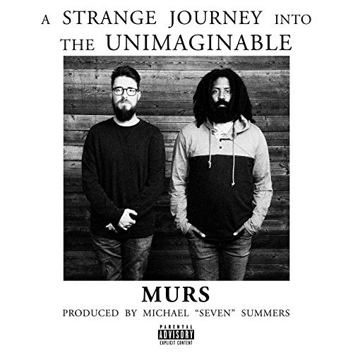 Murs – A Strange Journey Into The Unimaginable
