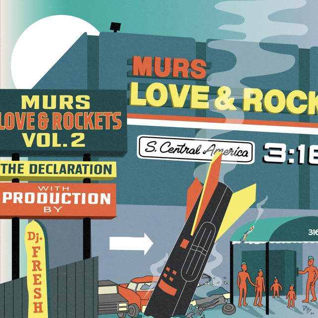 Murs & DJ.Fresh – Love & Rockets Vol. 2: The Declaration