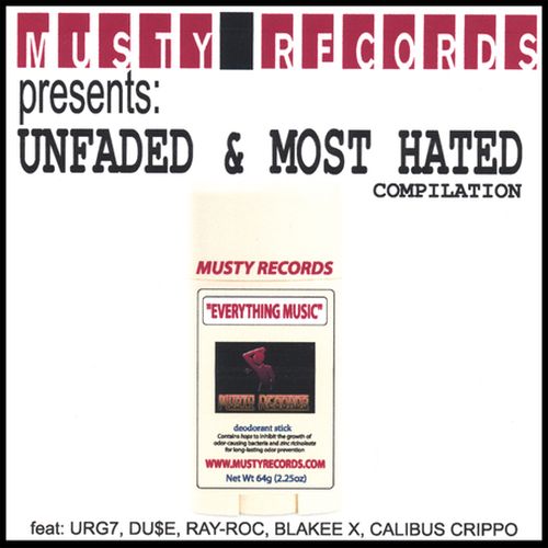 Musty Records – Unfaded & Most Hated