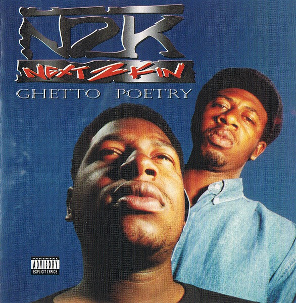 Next 2 Kin – Ghetto Poetry
