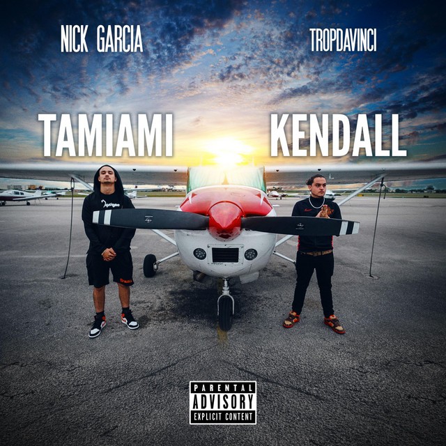 Nick Garcia & Tropdavinci – Tamiami Kendall