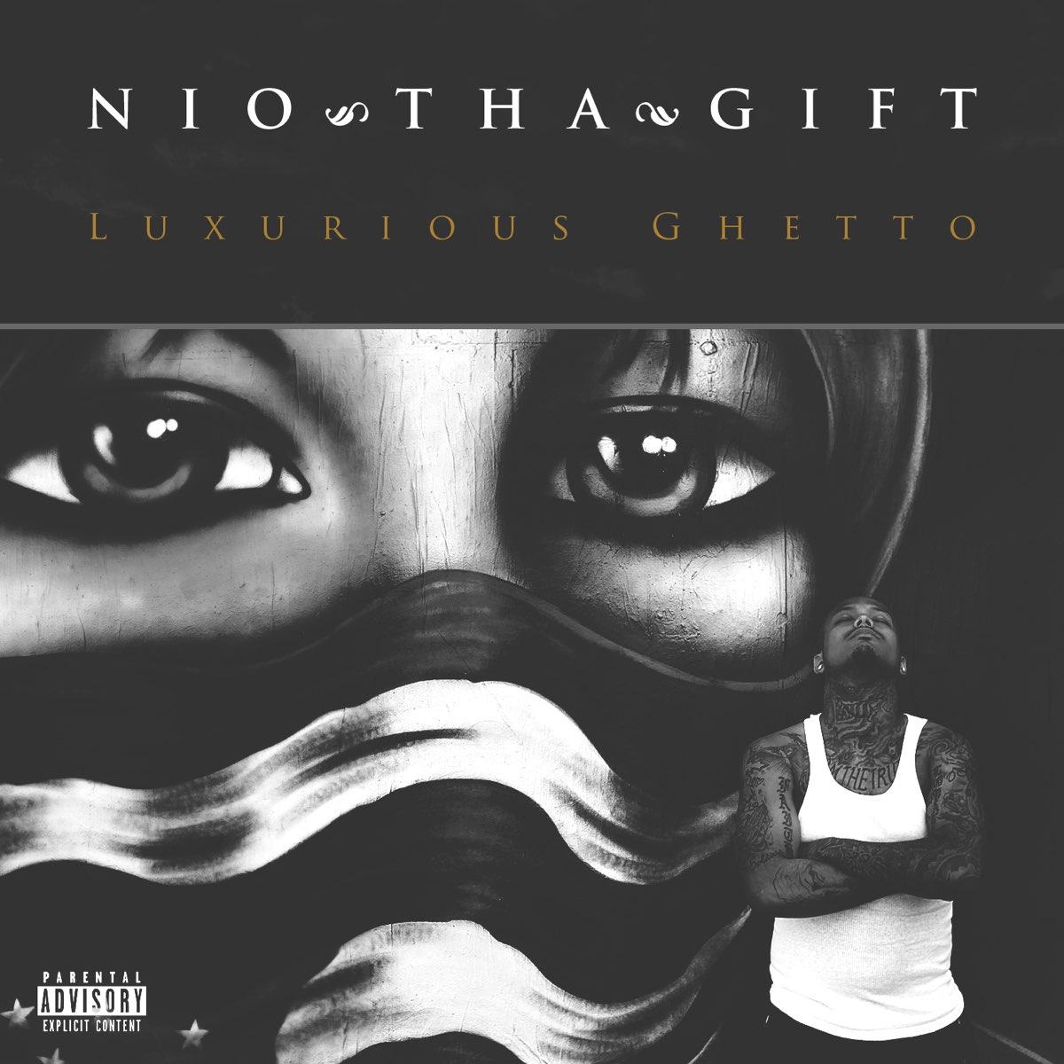 Nio Tha Gift - Luxurious Ghetto