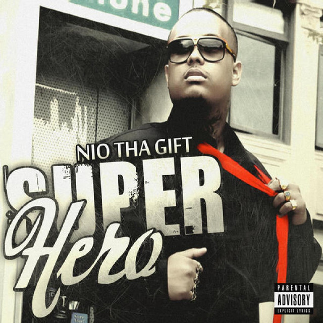 Nio Tha Gift - Super Hero