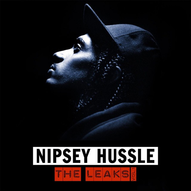 Nipsey Hussle – The Leaks, Vol 1.