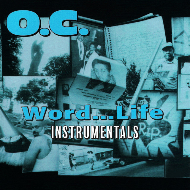 O.C. – Word…Life (Instrumentals)