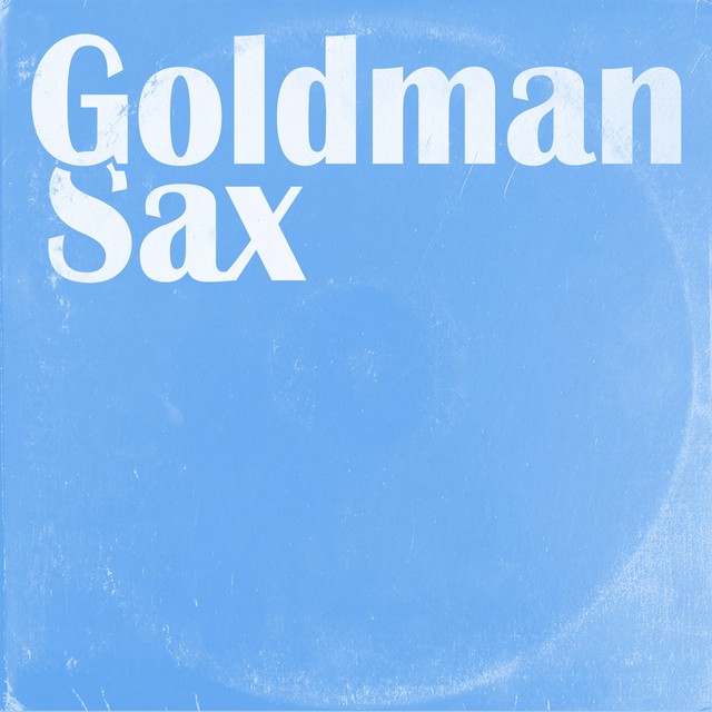 Old Man Saxon & Cer Spence – Goldman Sax