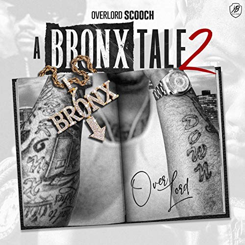 Overlord Scooch – A Bronx Tale 2