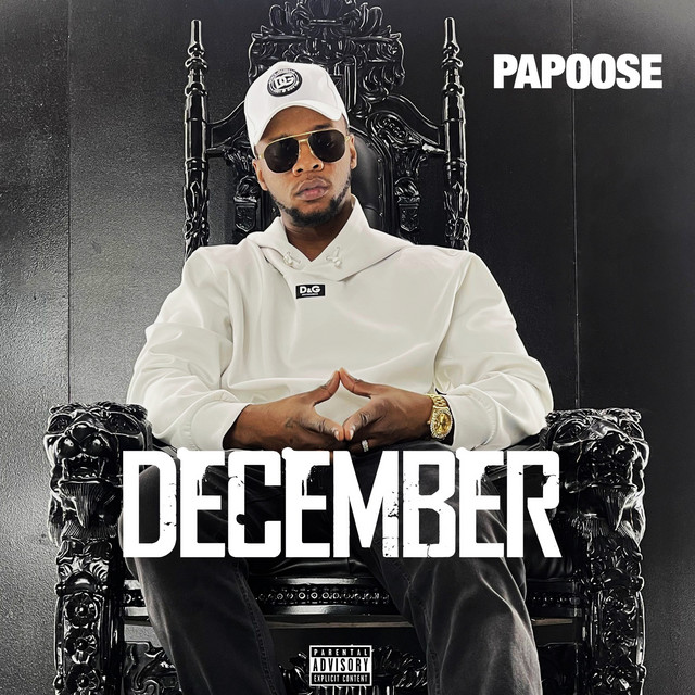 Papoose – December