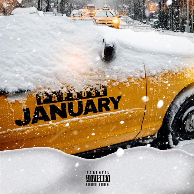 Papoose – January
