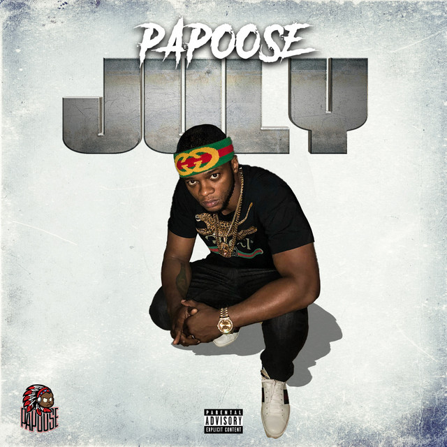 Papoose - July