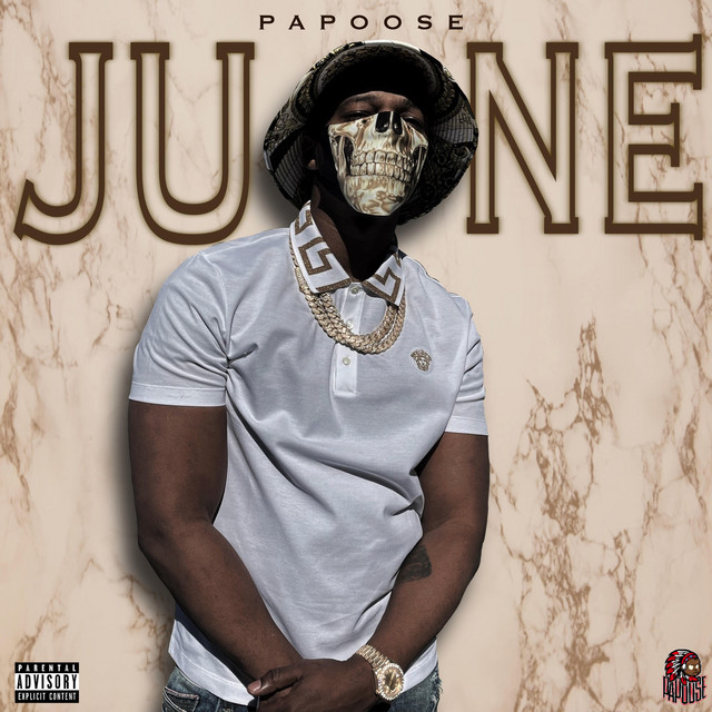 Papoose – June