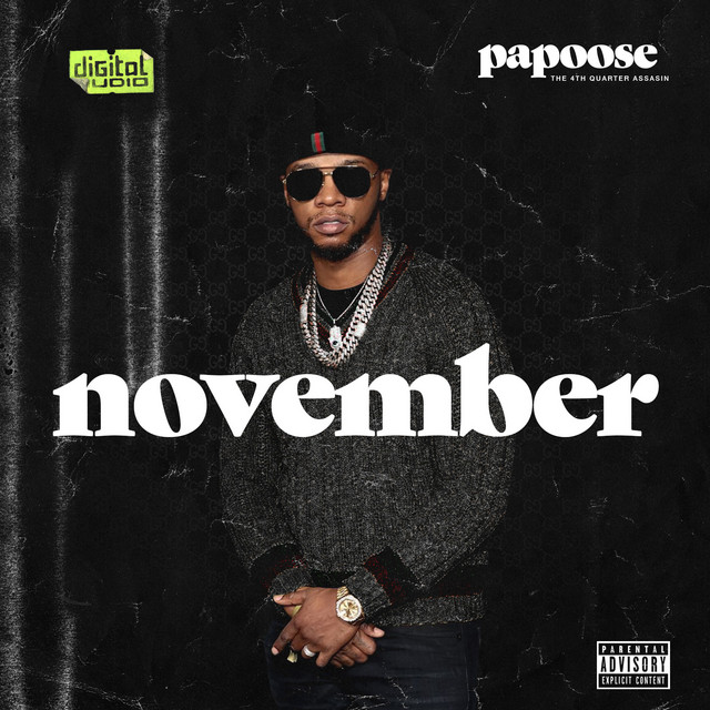 Papoose – November