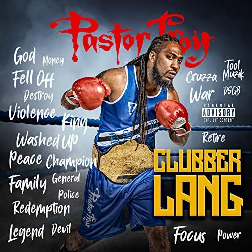 Pastor Troy – Clubber Lang