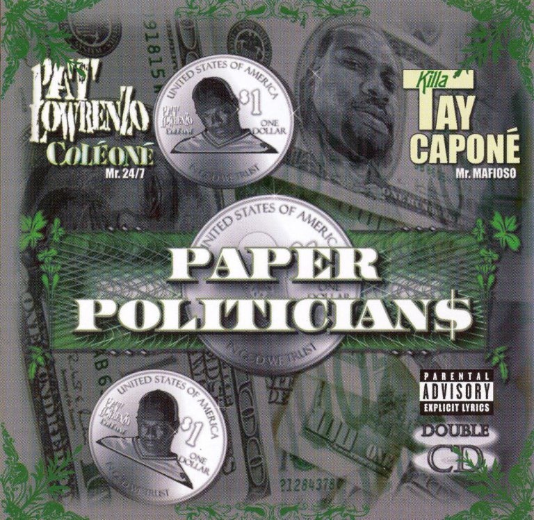 Pat Lowrenzo & Killa Tay – Paper Politicians