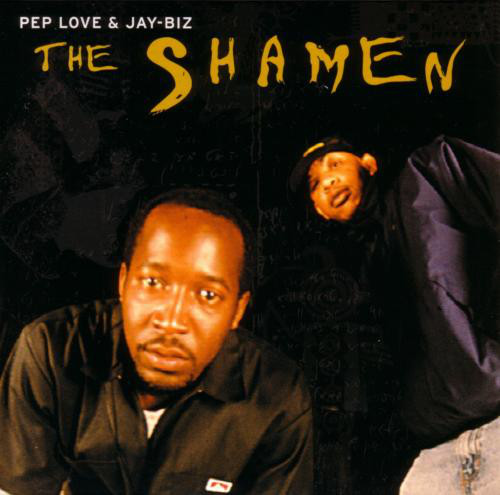 Pep Love & Jay-Biz – The Shamen