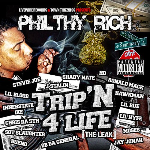 Philthy Rich – Trip’n 4 Life (The Leak)