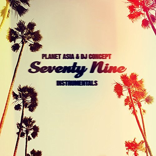 Planet Asia & DJ Concept – Seventy Nine (Instrumentals)