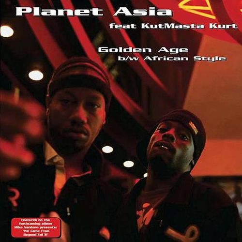 Planet Asia Feat Kutmasta Kurt – Golden Age / African Style