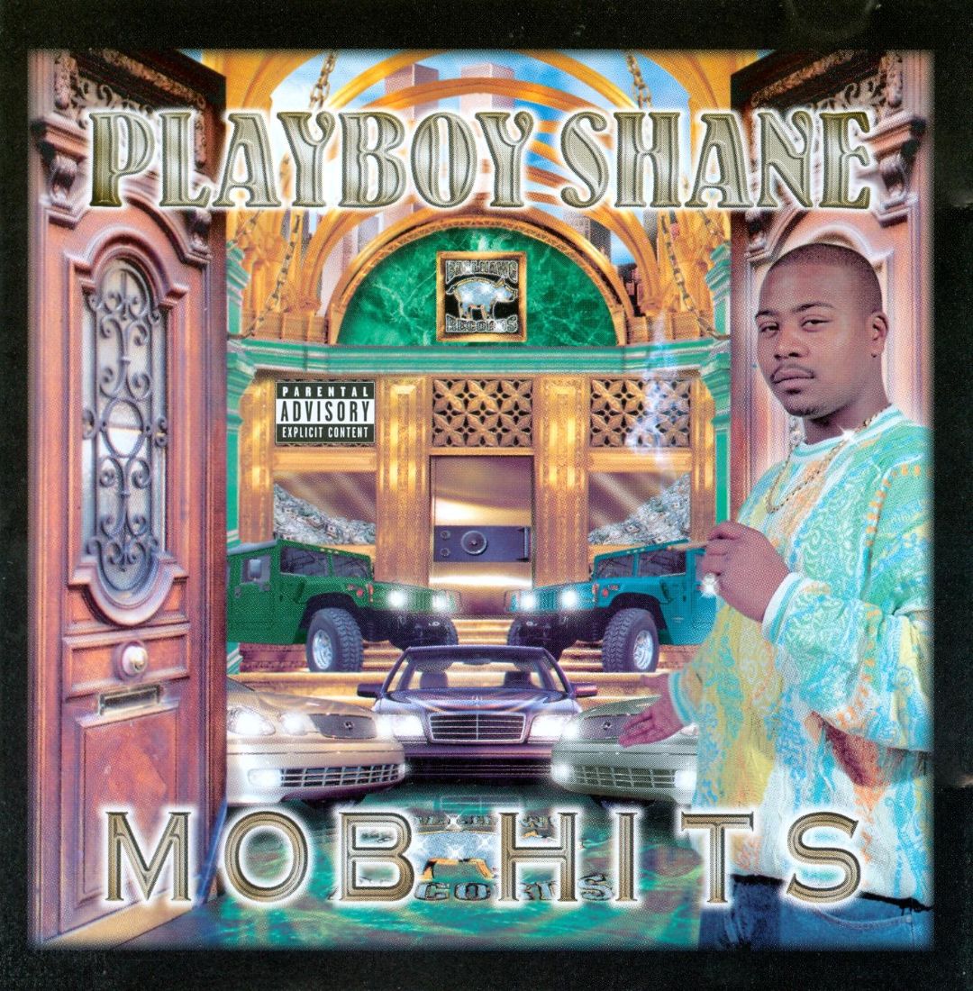 Playboy Shane - Mob Hits