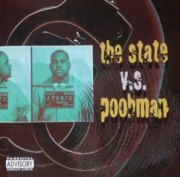 Pooh-Man – The State V.S. Poohman: Straight From San Quentin State Prison