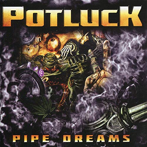 Potluck – Pipe Dreams