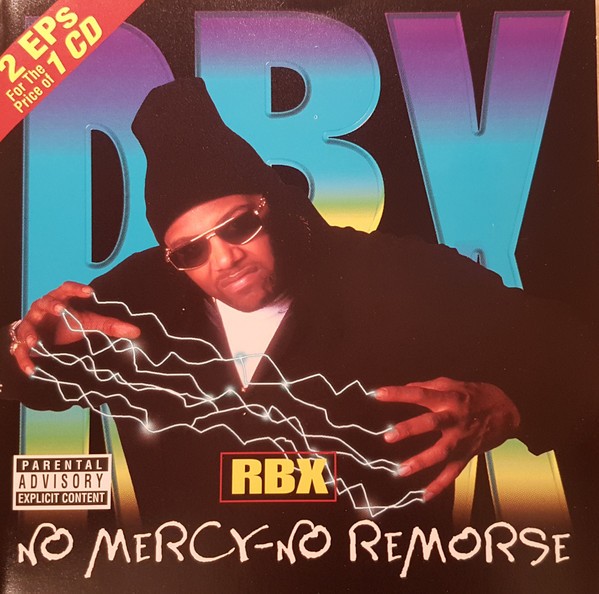 RBX – No Mercy – No Remorse / The X-Factor