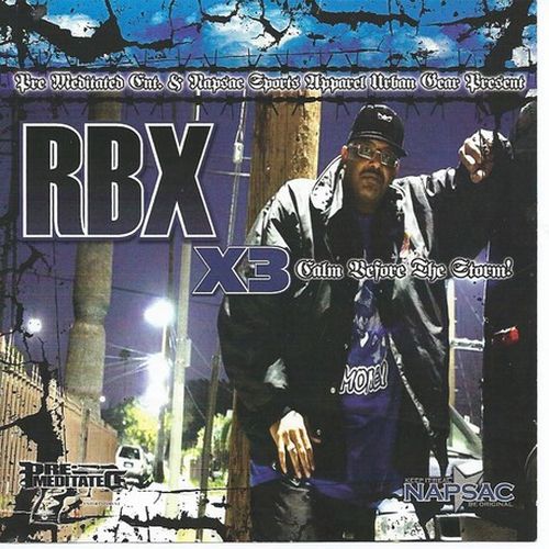 RBX – X3 – Calm Before The Storm