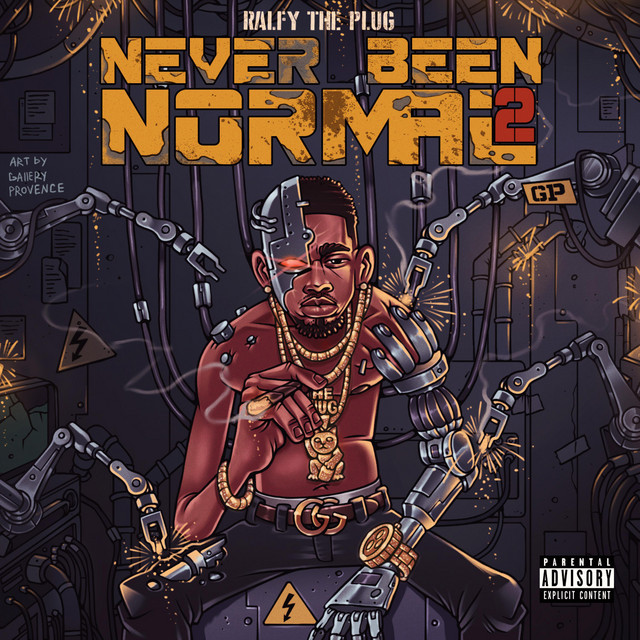 Ralfy The Plug – Never Been Normal, Pt. 2