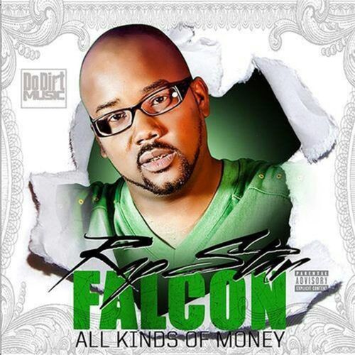 Rap Star Falcon – All Kinds Of Money